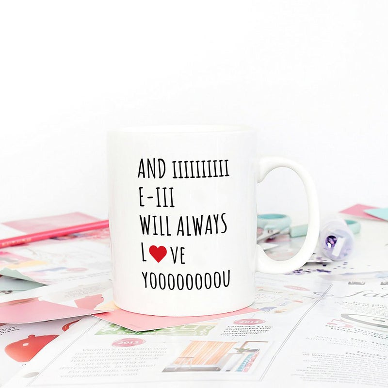 5Aup Christmas Gifts Quote Coffee Mug for Wife Husband Mom Dad Boyfriend Girlfriend, And I Will Always Love You, Funny Gift from Wife Husband for Birthday, Holiday 11Oz Ceramic Cups - Image 4